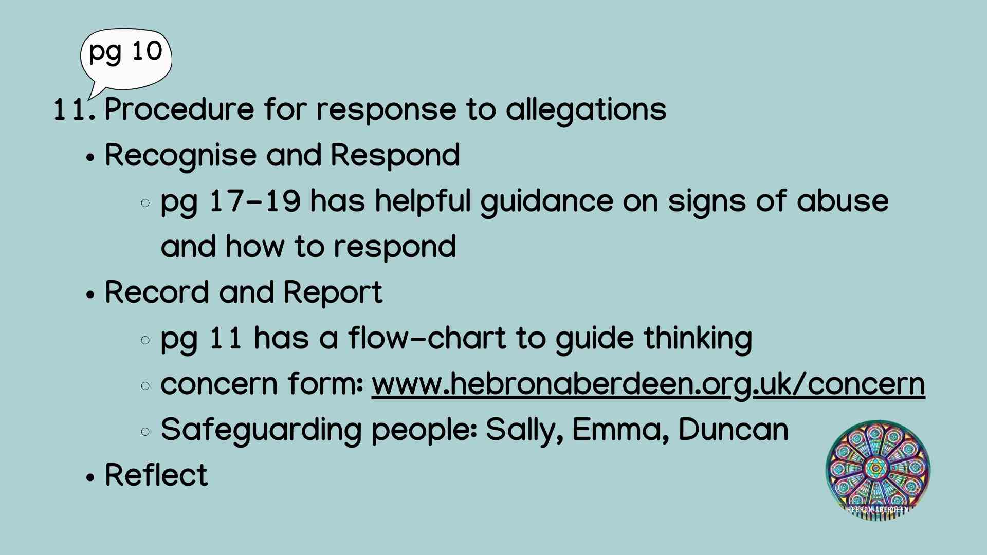 Guidance in case of allegations and concerns.
Click to link to concern form