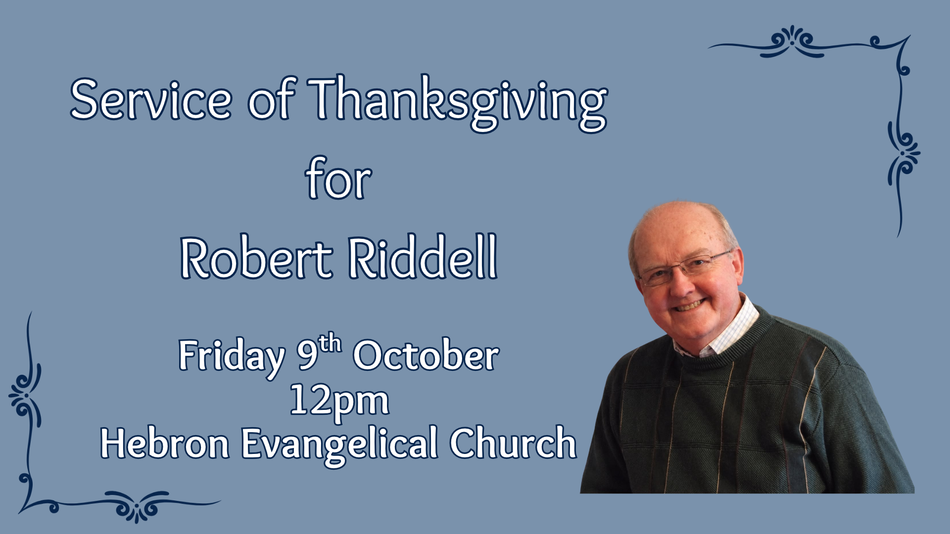 Thanksgiving Service for Robert Riddell